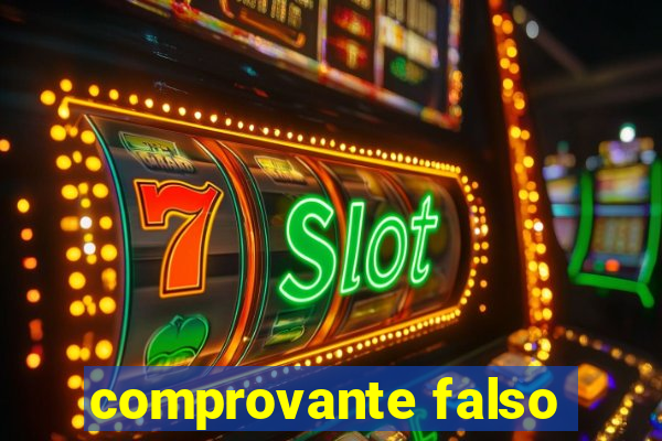 comprovante falso